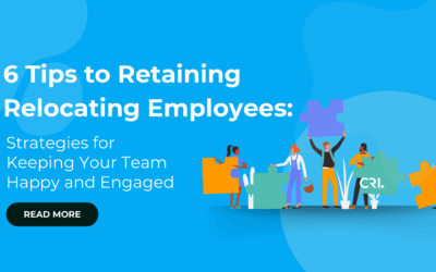 6 Tips to Retaining Relocating Employees: Strategies for Keeping Your Team Happy and Engaged